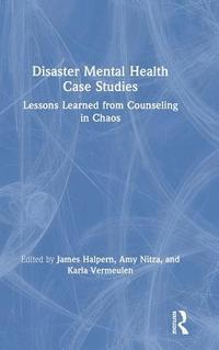 bokomslag Disaster Mental Health Case Studies