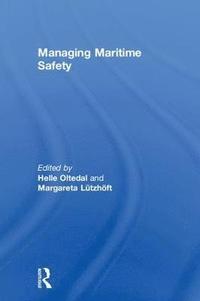 bokomslag Managing Maritime Safety