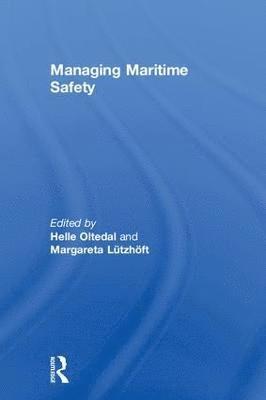 bokomslag Managing Maritime Safety