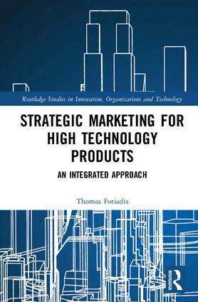 Thomas Fotiadis - Strategic Marketing for High Technology Products, Inbunden