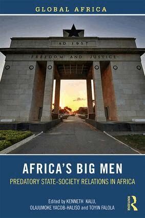 Kenneth Kalu, Olajumoke Yacob-Haliso, Toyin Falola - Africa’s Big Men, Häftad