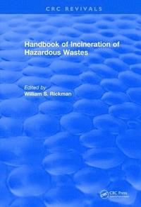 bokomslag Handbook of Incineration of Hazardous Wastes (1991)