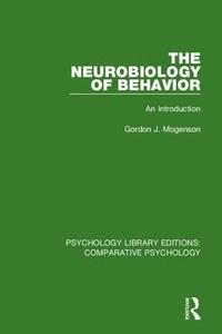 bokomslag The Neurobiology of Behavior