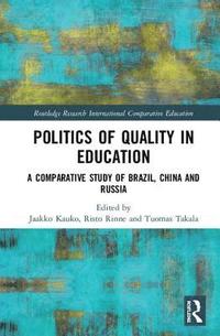 bokomslag Politics of Quality in Education