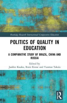 Politics of Quality in Education 1
