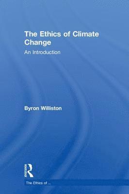 bokomslag The Ethics of Climate Change