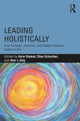 Haim Shaked, Chen Schechter, Alan James Daly, USA) Daly, Alan James (University of California, San Diego - Leading Holistically, Häftad
