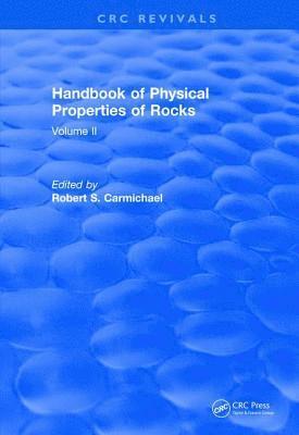Robert S. Carmichael, Robert S. (University of Iowa) Carmichael - Handbook of Physical Properties of Rocks (1982), Häftad