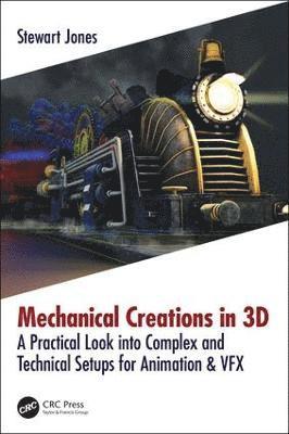 Stewart Jones - Mechanical Creations in 3D, Häftad
