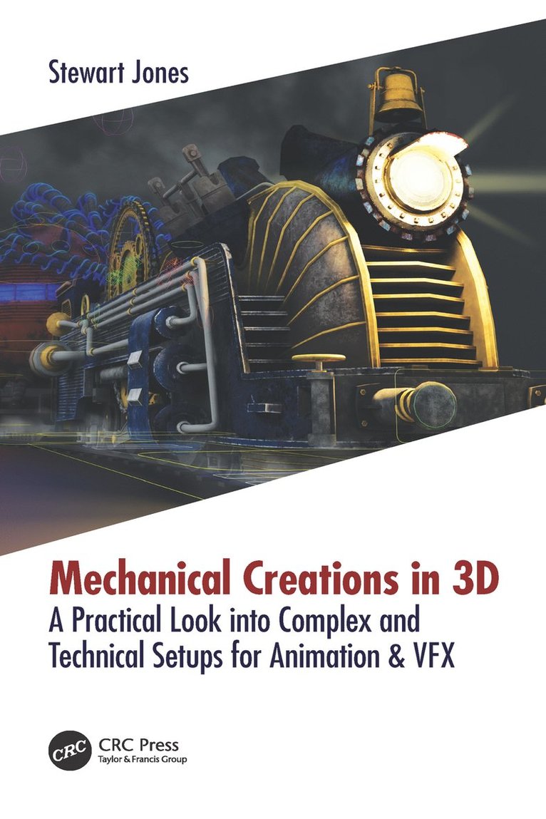 Stewart Jones - Mechanical Creations in 3D, Inbunden