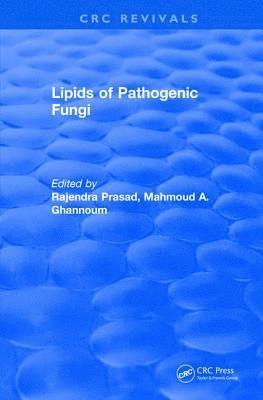 Lipids of Pathogenic Fungi (1996) 1