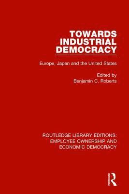bokomslag Towards Industrial Democracy