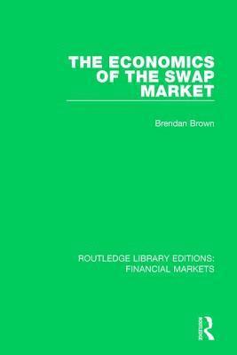 The Economics of the Swap Market 1