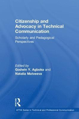 Citizenship and Advocacy in Technical Communication 1