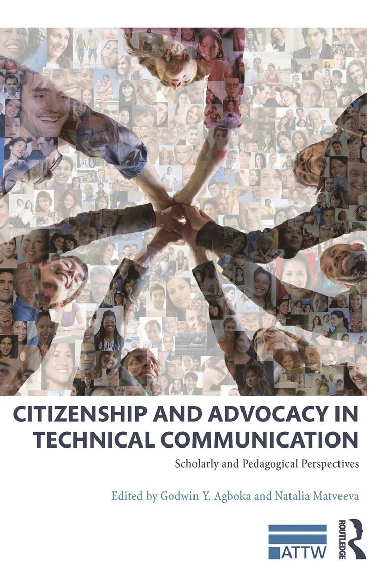 Citizenship and Advocacy in Technical Communication 1