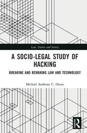 Michael Anthony C. Dizon - Socio-Legal Study of Hacking, Inbunden