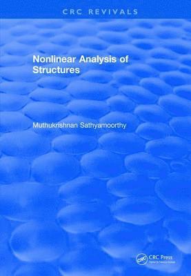 Muthukrishnan Sathyamoorthy, Muthukrishnan (Clarkson University) Sathyamoorthy - Nonlinear Analysis of Structures (1997), Häftad