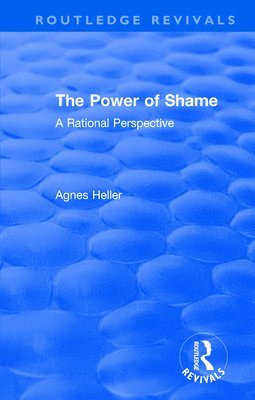 bokomslag Routledge Revivals: The Power of Shame (1985)