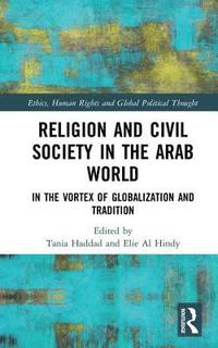 bokomslag Religion and Civil Society in the Arab World