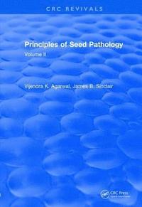 bokomslag Revival: Principles of Seed Pathology (1987)