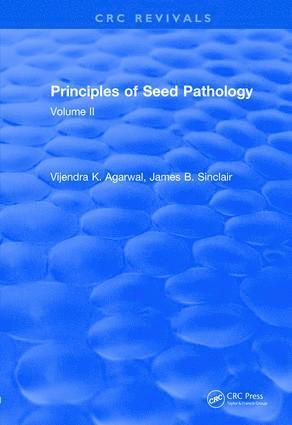 bokomslag Revival: Principles of Seed Pathology (1987)