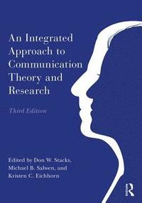 bokomslag Integrated Approach to Communication Theory and Research