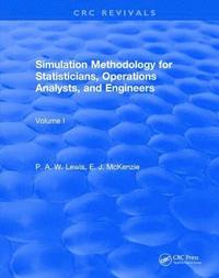 bokomslag Revival: Simulation Methodology for Statisticians, Operations Analysts, and Engineers (1988)