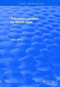 bokomslag Revival: Telecommunication for Health Care (1982)