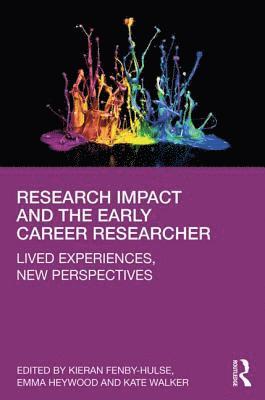 bokomslag Research Impact and the Early Career Researcher