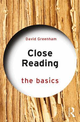 David Greenham - Close Reading: The Basics, Häftad