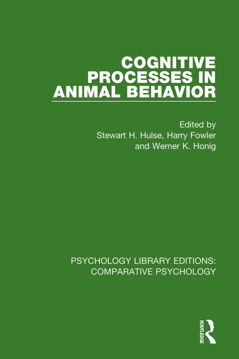 Cognitive Processes in Animal Behavior 1