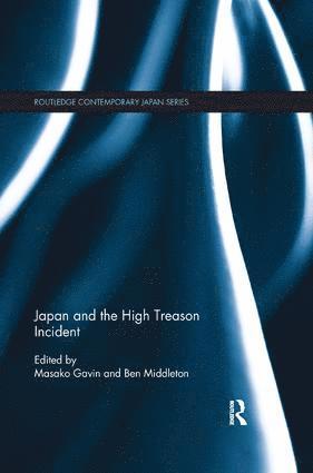 Masako Gavin, Ben Middleton, Australia) Gavin, Masako (Bond University, Japan) Middleton, Ben (Ferris University - Japan and the High Treason Incident, Häftad