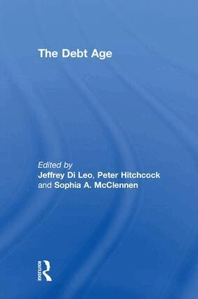 Jeffrey Di Leo, Peter Hitchcock, Sophia McClennen - Debt Age, Inbunden