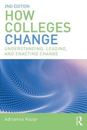 Adrianna Kezar - How Colleges Change, Häftad