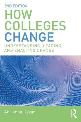 Adrianna Kezar, USA) Kezar, Adrianna (University of Southern California - How Colleges Change, Häftad