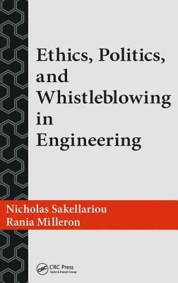 bokomslag Ethics, Politics, and Whistleblowing in Engineering