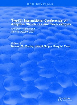Revival: Twelfth International Conference on Adaptive Structures and Technologies (2002) 1