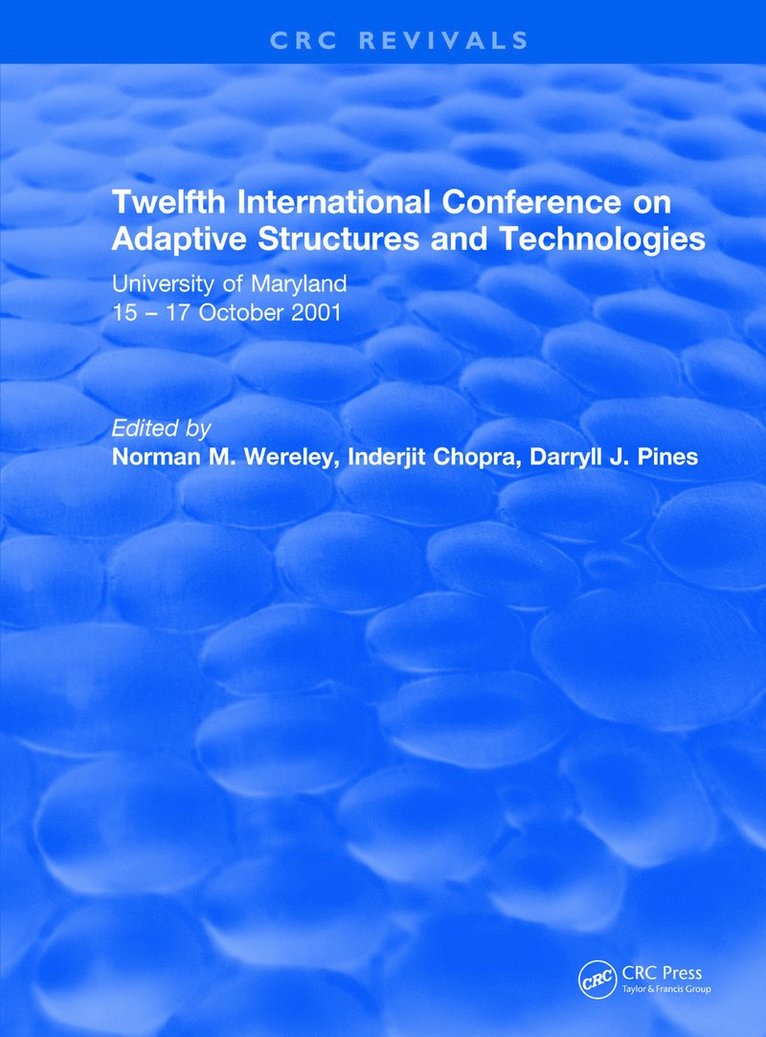 Revival: Twelfth International Conference on Adaptive Structures and Technologies (2002) 1