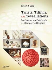 bokomslag Twists, Tilings, and Tessellations