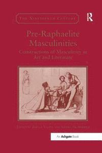 bokomslag Pre-Raphaelite Masculinities