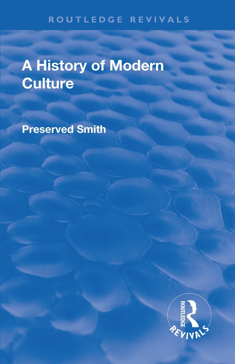 Revival: A History of Modern Culture: Volume II (1934) 1