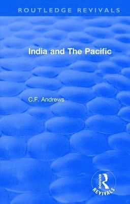 bokomslag Routledge Revivals: India and The Pacific (1937)