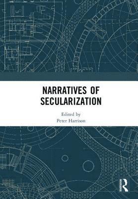 bokomslag Narratives of Secularization