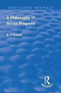 bokomslag Revival: A Philosophy of Social Progress (1920)