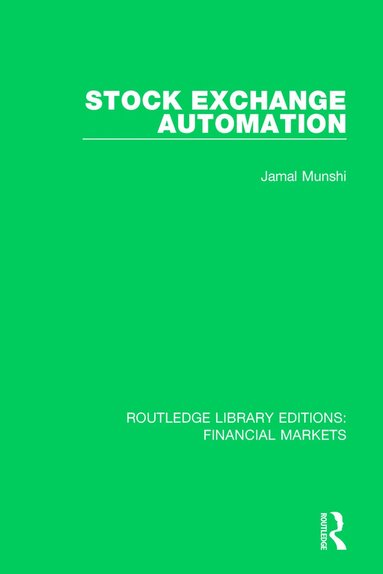 Jamal Munshi - Stock Exchange Automation, Häftad