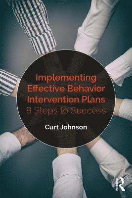 Implementing Effective Behavior Intervention Plans 1