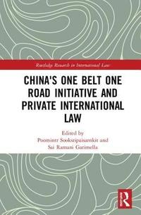 bokomslag China's One Belt One Road Initiative and Private International Law