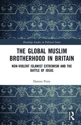 bokomslag Global Muslim Brotherhood in Britain
