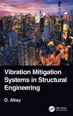 bokomslag Vibration Mitigation Systems in Structural Engineering