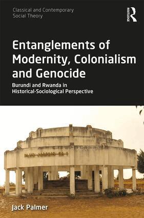 Jack Palmer - Entanglements of Modernity, Colonialism and Genocide, Inbunden